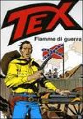 Tex. Fiamme di guerra