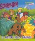 Il mistero della piramide. Scooby-Doo! LIbro pop-up