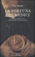 La fortuna dei Medici. Finanza, teologia e arte nella Firenze del Quattrocento