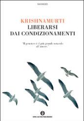 Liberarsi dai condizionamenti