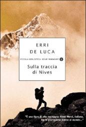 Sulla traccia di Nives