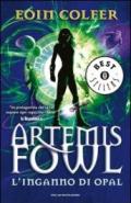 Artemis Fowl - 4. L'inganno di Opal (Artemis Fowl (versione italiana))