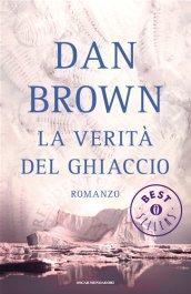 La verità del ghiaccio (Oscar bestsellers Vol. 1757)