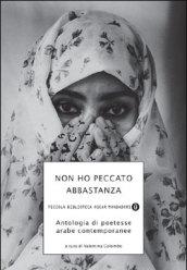 Non ho peccato abbastanza. Antologia di poetesse arabe contemporanee