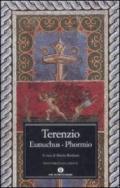 Eunuchus-Phormio. Testo latino a fronte