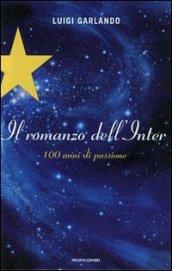 Ora sei una stella. Il romanzo dell'Inter