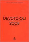 Il Devoto-Oli. Vocabolario della lingua italiana 2008. Con CD-ROM