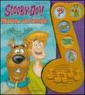 Musiche da brivido. Scooby-Doo! Ediz. illustrata. Con gadget