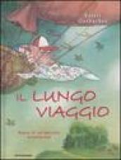 Il lungo viaggio. Storia di un'amicizia avventurosa