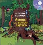 Storie del bosco antico. Con CD Audio