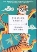 L' Impero di Cindia. Cina, India e dintorni: la superpotenza asiatica da tre miliardi e mezzo di persone