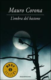 L'ombra del bastone