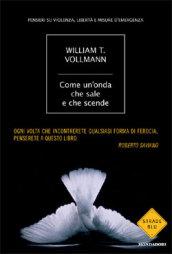 Come un'onda che sale e che scende. Pensieri su violenza, libertà e misure d'emergenza