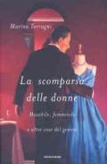 La scomparsa delle donne. Maschile, femminile e altre cose del genere