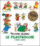 Le filastrocche. I grandi classici. Ediz. illustrata