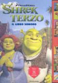 Shrek terzo. Libro sonoro. Con gadget