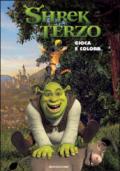 Shrek terzo. Gioca e colora