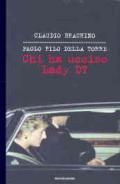 Chi ha ucciso Lady D?