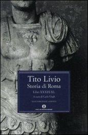 Storia di Roma. Libri XXXIX-XL. Testo latino a fronte