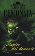 Rapito dal demonio. Demonata