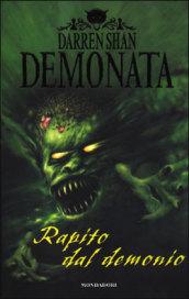 Rapito dal demonio. Demonata