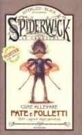 Come allevare fate e folletti. Tutti i segreti degli spiritelli. Spiderwick. Le cronache. Ediz. illustrata. Con gadget