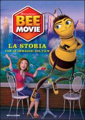 Bee Movie. La storia. Con le immagini del film. Ediz. illustrata