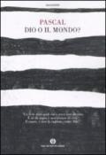 Dio o il mondo?