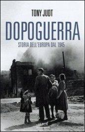 Dopoguerra. Come è cambiata l'Europa dal 1945 a oggi