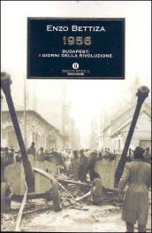 1956. Budapest: i giorni della rivoluzione