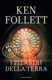 I pilastri della terra (Kingsbridge (versione italiana) Vol. 1)