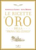 Le ricette d'oro della «Prova del cuoco»