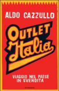 Outlet Italia. Viaggio nel paese in svendita