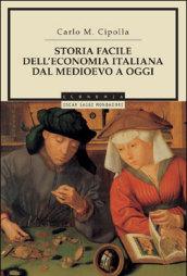 Storia facile dell'economia italiana dal Medioevo a oggi