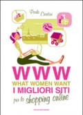 WWW. What women want. I migliori siti per lo shopping online
