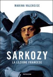 Sarkozy. La lezione francese