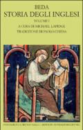 Storia degli inglesi. Testo latino a fronte. 1.Libri I-II