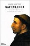 Savonarola. Moralità e politica a Firenze nel Quattrocento