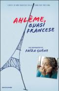 Ahlème, quasi francese
