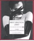 Best erotica 2007. Il meglio della narrativa erotica dell'anno