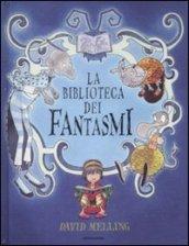 La biblioteca dei fantasmi. Ediz. illustrata