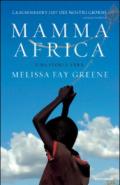 Mamma Africa. Una storia vera