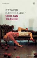 Sicilian Tragedi (Oscar contemporanea)