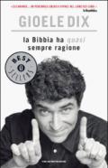 La Bibbia ha (quasi) sempre ragione