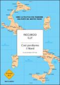 Così perdiamo il Nord. Come la politica sta tradendo una parte del nostro paese