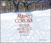 Storie del bosco antico. Audiolibro. CD Audio. Con libro