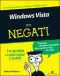 Windows Vista per negati