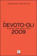 Il Devoto-Oli. Vocabolario della lingua italiana 2009