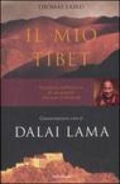 Il mio Tibet. Conversazioni con il Dalai Lama