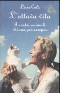 L'ottava vita. I nostri animali vivono per sempre